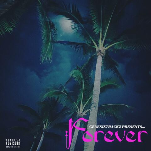 Genesistrackz Presents: Forever album art