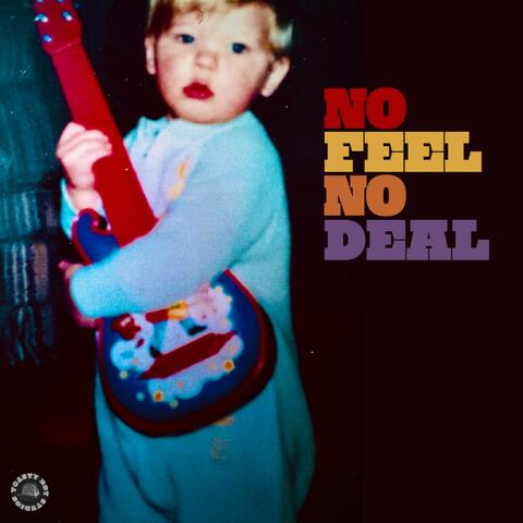 No Feel No Deal album art