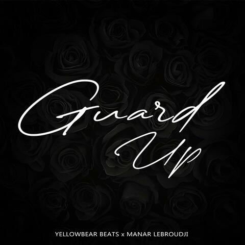 Guard Up (feat. Manar Lebroudji) album art