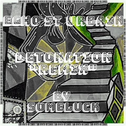 Détonation (Some Luck Remix) album art