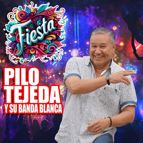 FIESTA (RE-EDICION 2025) AUDIO HQ (feat. Pilo Tejeda Y su Banda Blanca) album art