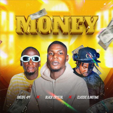 Money (feat. Oreofe 4pf & Black Crystal) album art