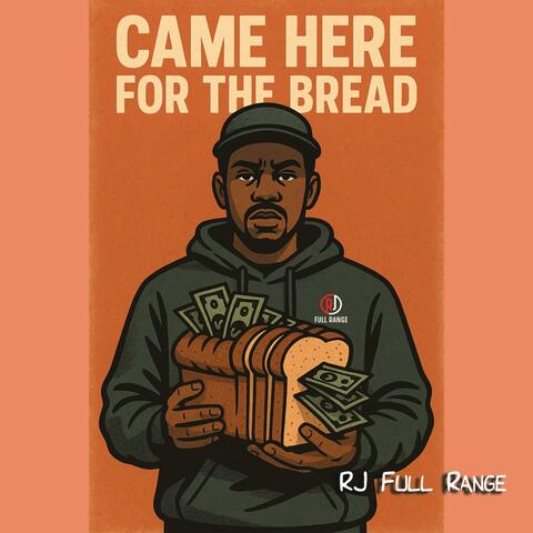 Came Here For The Bread album art
