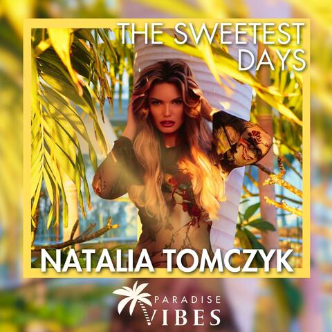 The Sweetest Days album art