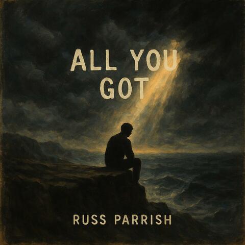 All You Got album art
