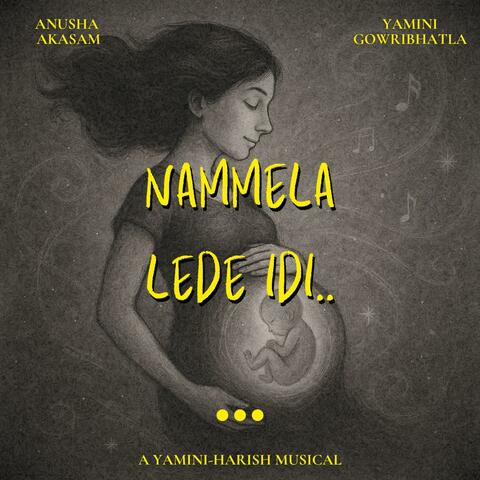 Nammela Lede (feat. Nandini & Anusha) album art