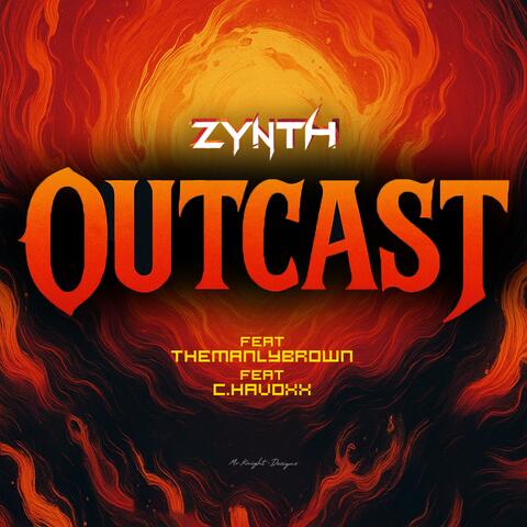 OUTCAST (feat. C.HAVOXX & THEMANLYBROWN) album art