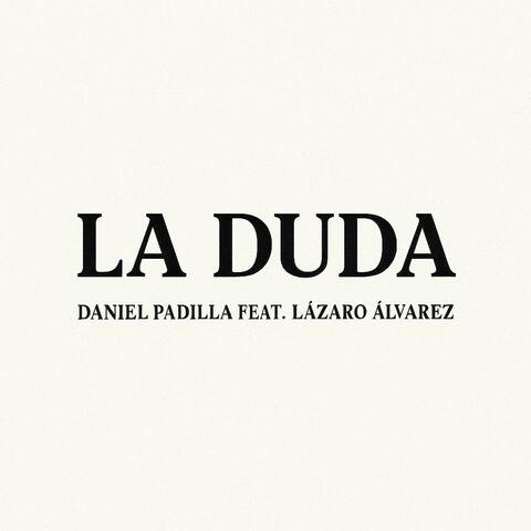 La Duda (feat. Lázaro Álvarez) album art