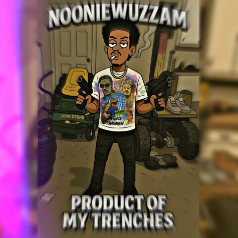 Product Of My Trenches album art