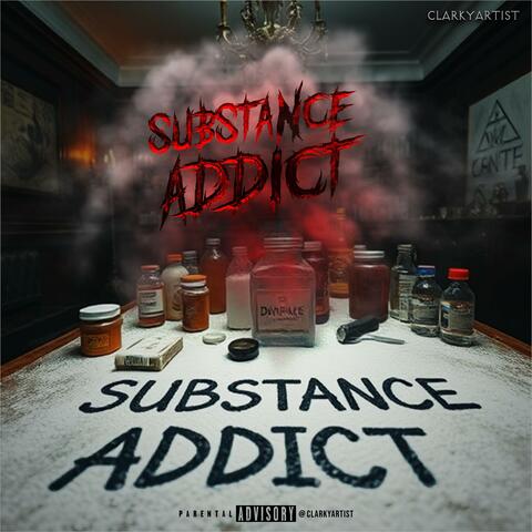 Substance Addict album art