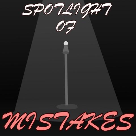 Spotlight of Mistakes (Version 1) album art