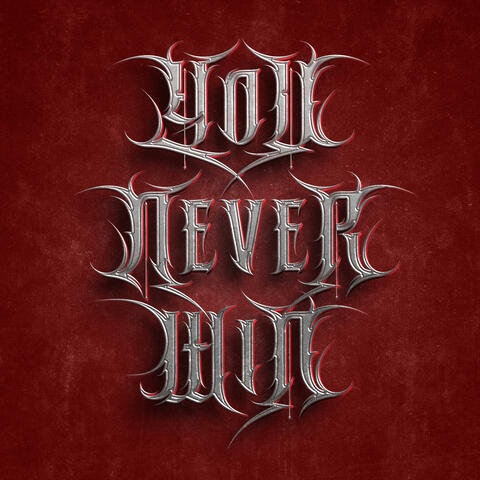 You Never Win album art