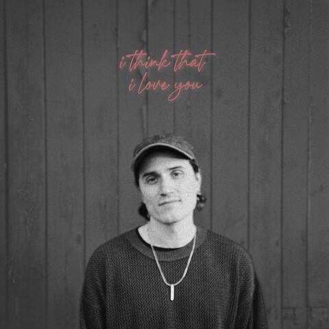 I Think That I Love You album art