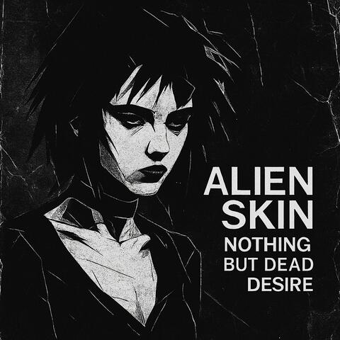 Nothing But Dead Desire album art