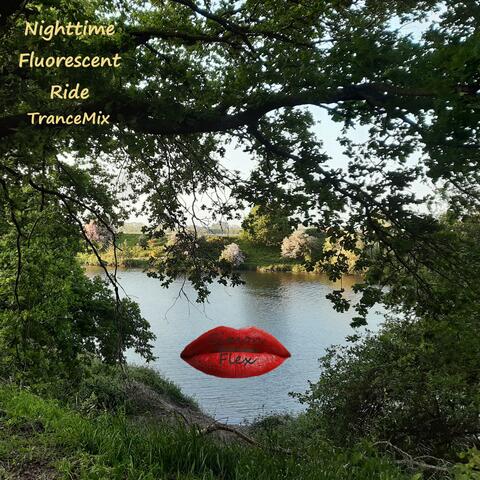 Nighttime Fluorescent Ride (Trance Mix) album art
