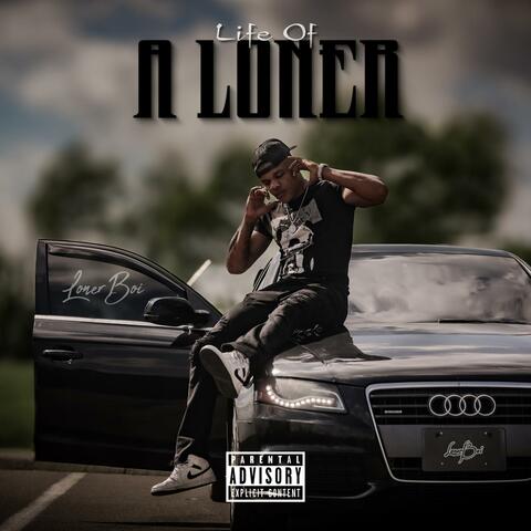 Life Of A LONER album art