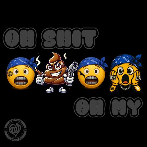 Oh Shit Oh My album art