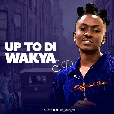 UP TO DI WAKYA album art