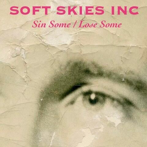 Sin Some / Lose Some album art