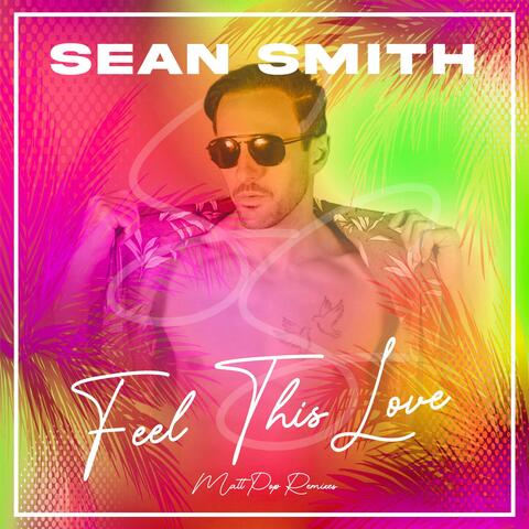 Feel This Love (Matt Pop Remixes) album art