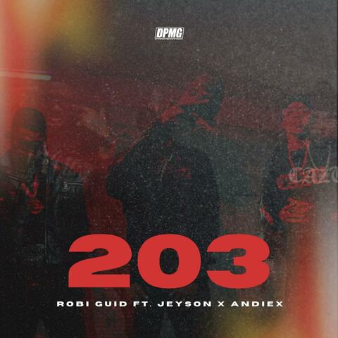 203 (feat. Andiex, JEYSON & At' Fat) album art