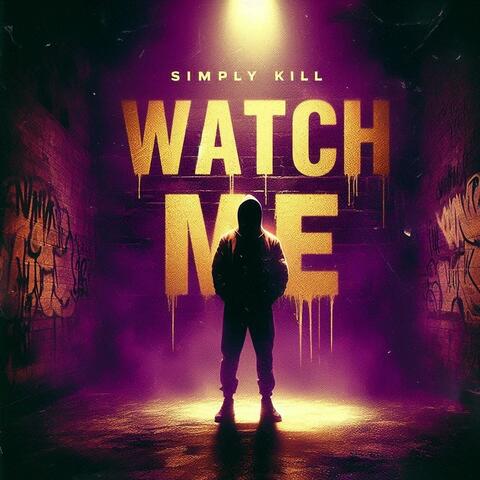 Watch Me album art