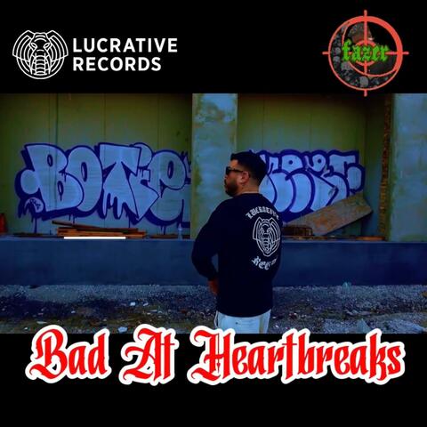 Bad At Heartbreaks album art