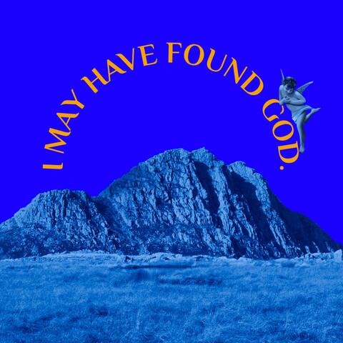 I May Have Found God album art