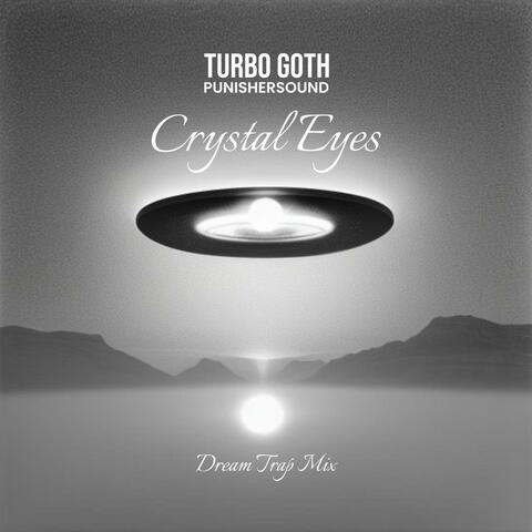 Crystal Eyes (feat. PunisherSOUND) [Dream Trap] album art