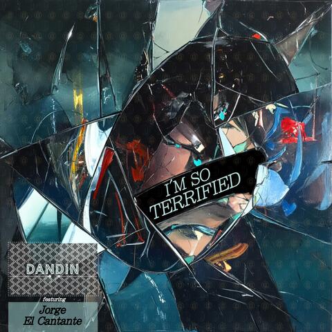 I'm So Terrified album art