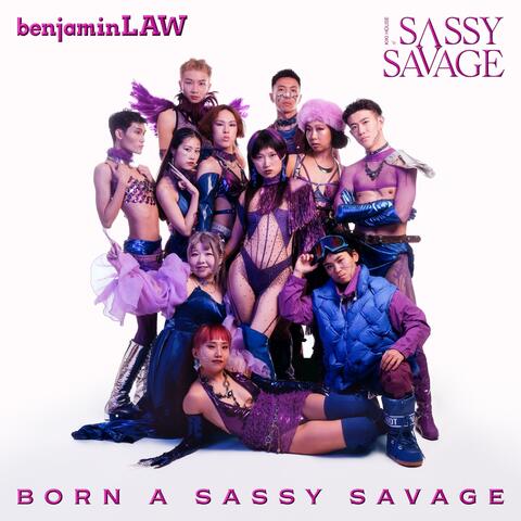 Born A Sassy Savage album art