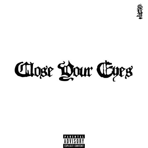 CLOSE YOUR EYES album art