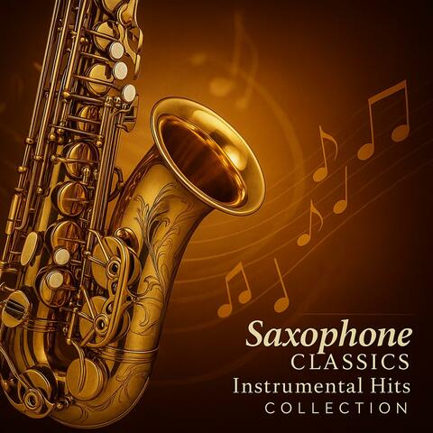 Saxophone Classics: Instrumental Hits album art