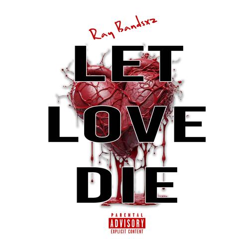 Let Love Die album art