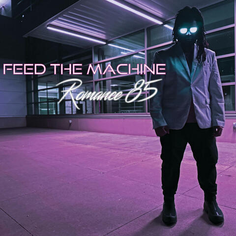 Feed The Machine album art