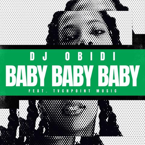 Baby Baby Baby (feat. TvchPoint Music) album art