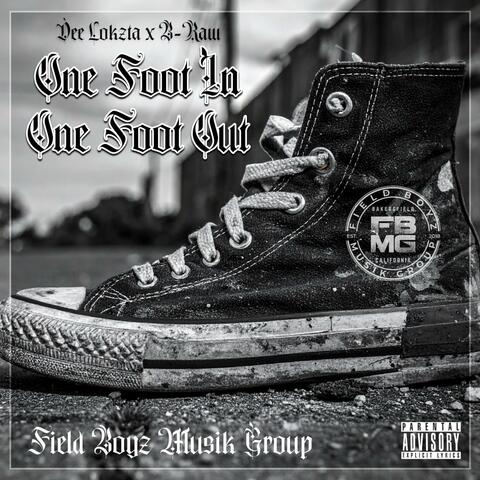 One Foot In One Foot Out (feat. Sonie Nightz) album art