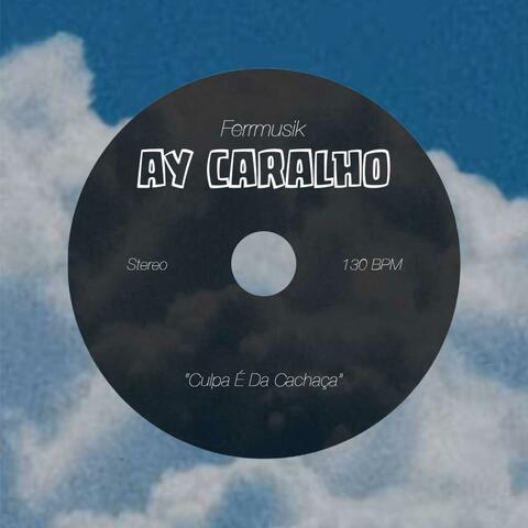 Ay Caralho album art