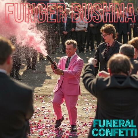 Funeral Confetti album art