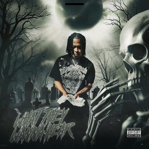 What They Wanna Hear album art