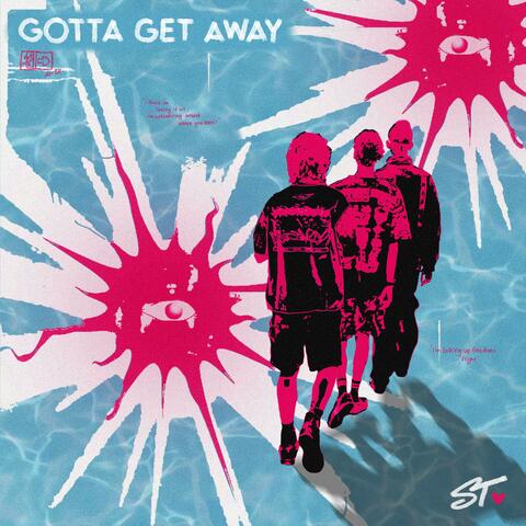 Gotta Get Away album art