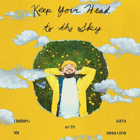 Keep Your Head To The Sky (feat. nimz & XN Sessions) album art