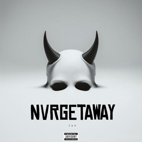 Nvrgetaway album art