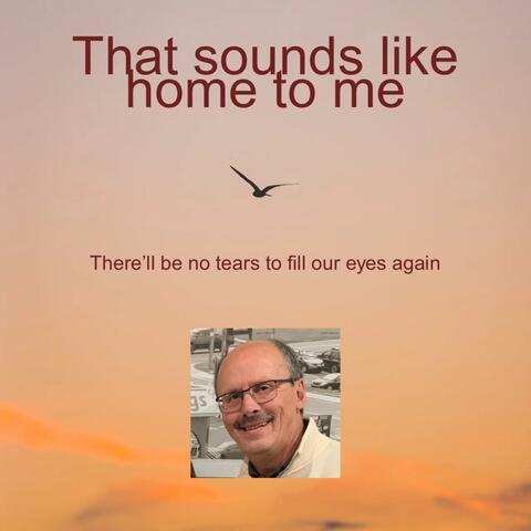 That sounds like home again album art