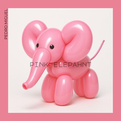 PINK ELEPHANT album art