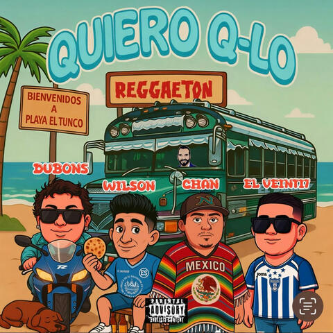 Quiero Q-Lo (feat. Wilson Sv, Chan & El Veinti7) album art