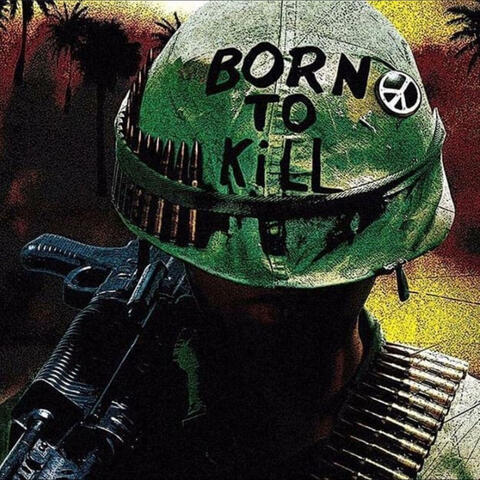 BORN TO KILL album art