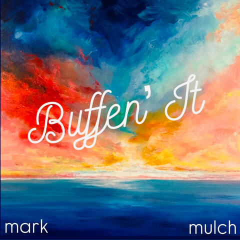 Buffen' It album art