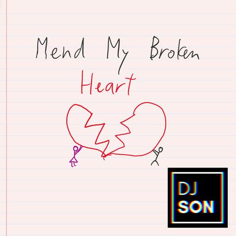 Mend My Broken Heart album art