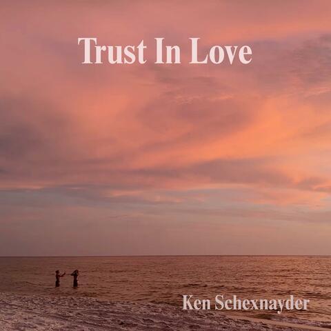 Trust In Love album art